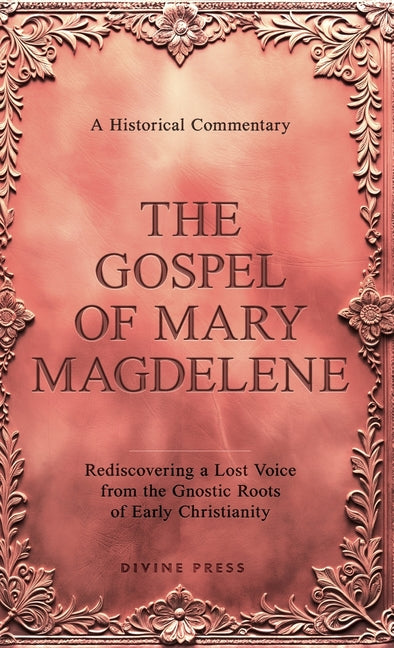 The Gospel of Mary Magdelene