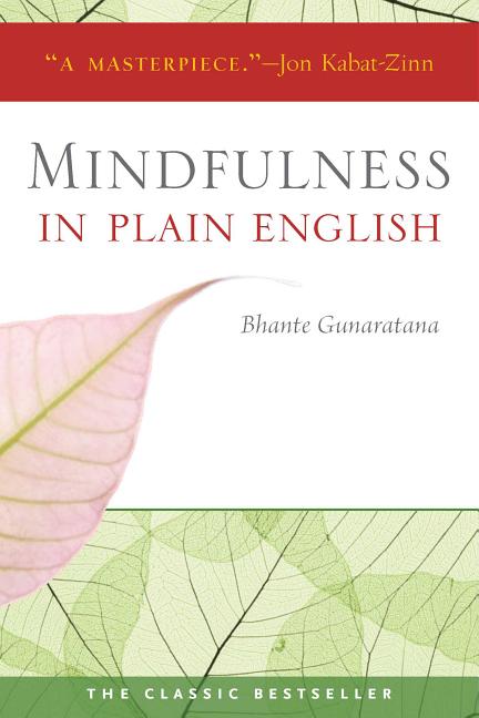 Mindfulness in Plain English: 20th Anniversary Edition