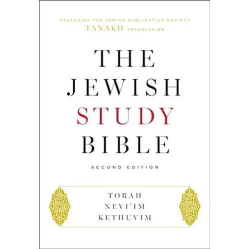 The Jewish Study Bible: Second Edition