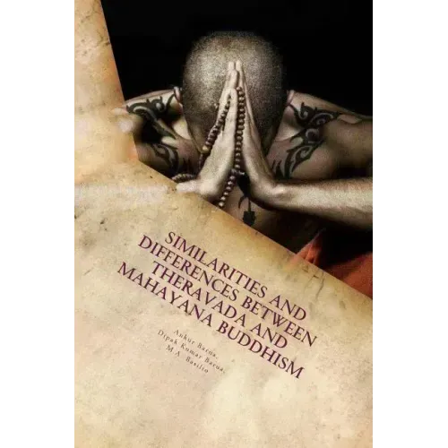 Similarities and Differences between Theravada and Mahayana Buddhism