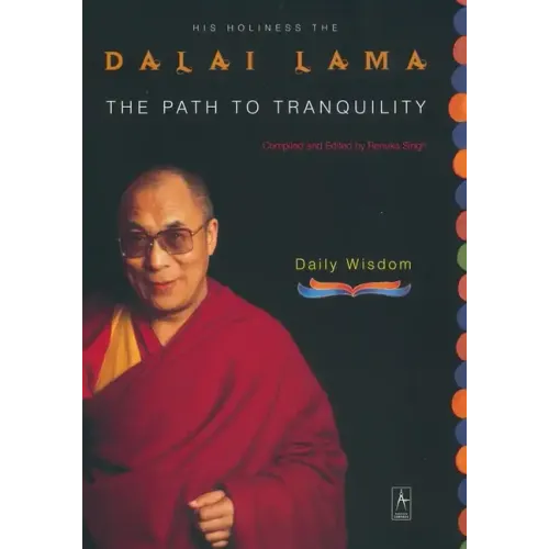 The Path to Tranquility: Daily Wisdom