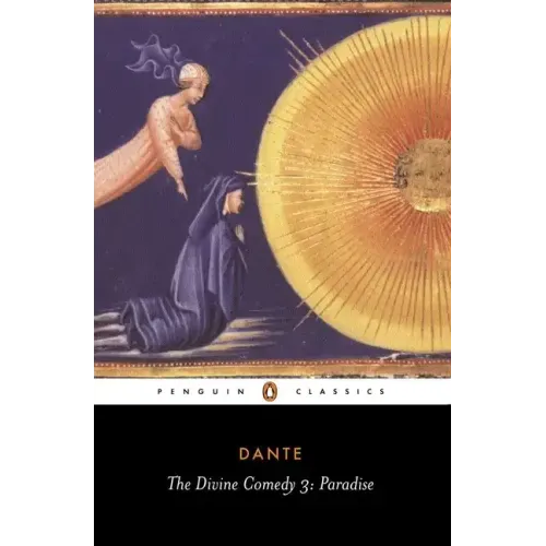 The Divine Comedy: Volume 3: Paradise