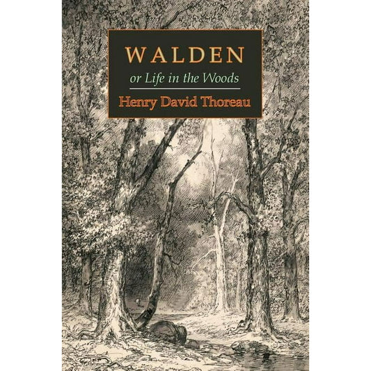 Walden: Life in the Woods - Paperback
