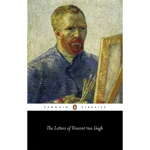 The Letters of Vincent Van Gogh